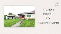  3 - izbový domček vo Veľkom Kazimíri